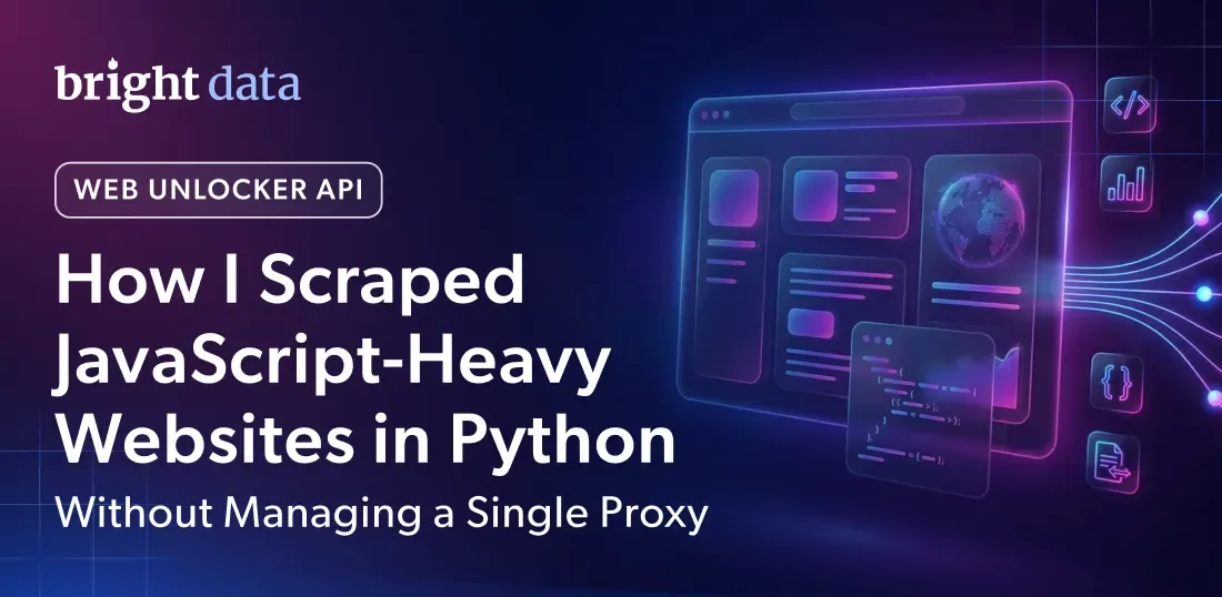 Python Web Scraping Without Proxy Management: Bright Data Web Unlocker API (2026)